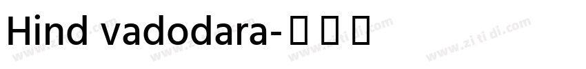 Hind vadodara字体转换